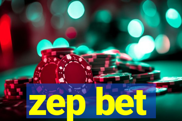 zep bet