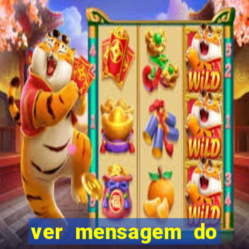 ver mensagem do bingo da amizade