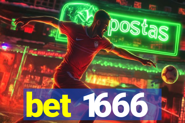 bet 1666