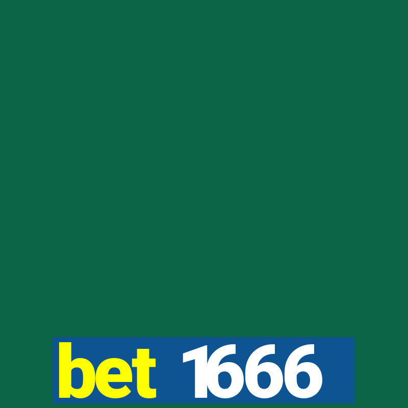 bet 1666