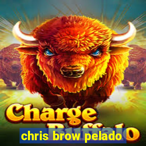 chris brow pelado