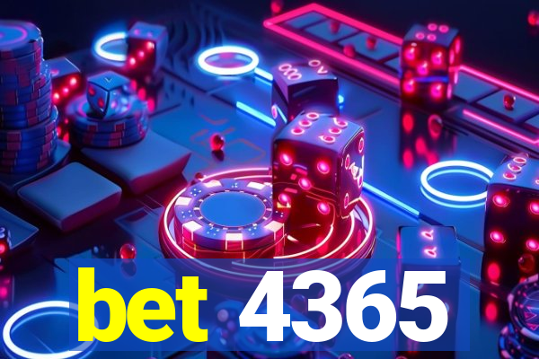 bet 4365