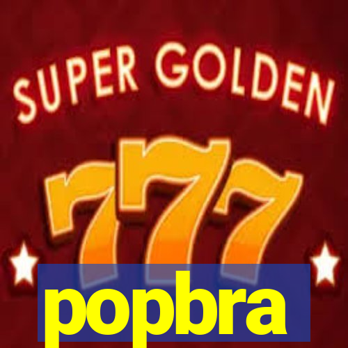 popbra