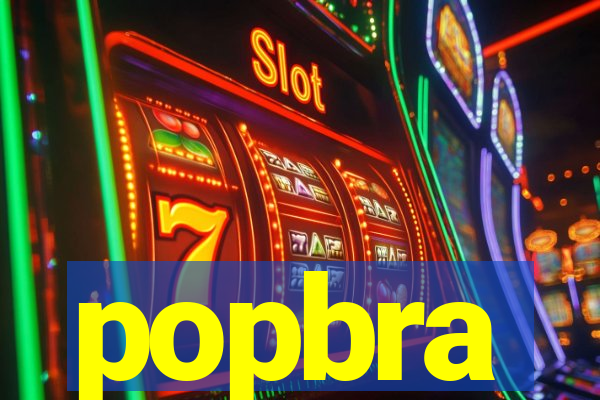 popbra