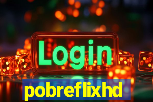 pobreflixhd