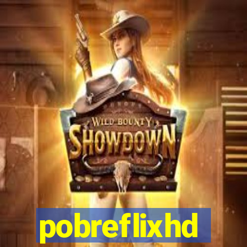 pobreflixhd