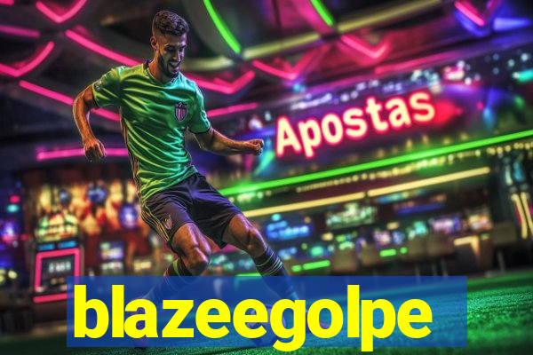 blazeegolpe