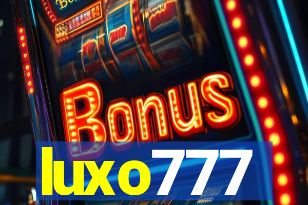 luxo777