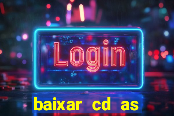 baixar cd as melhores de edson gomes