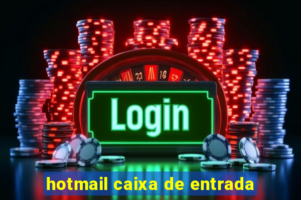 hotmail caixa de entrada