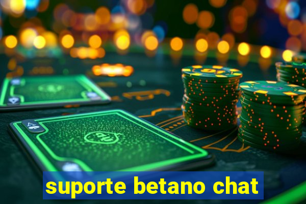 suporte betano chat