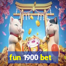 fun 1900 bet