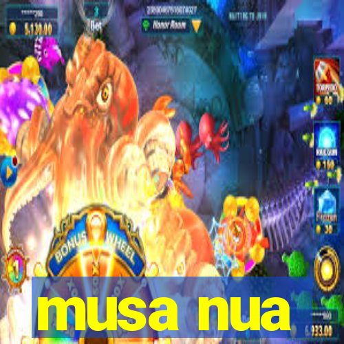 musa nua