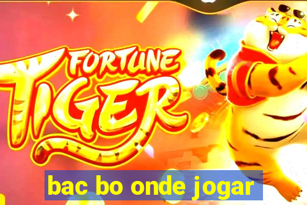 bac bo onde jogar