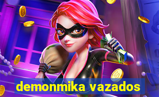 demonmika vazados