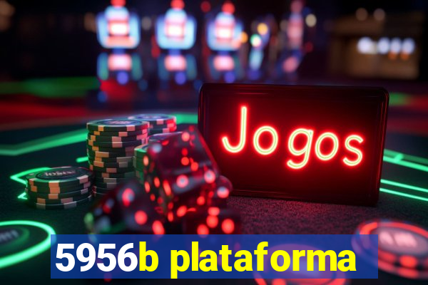 5956b plataforma