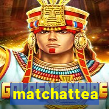 matchattea