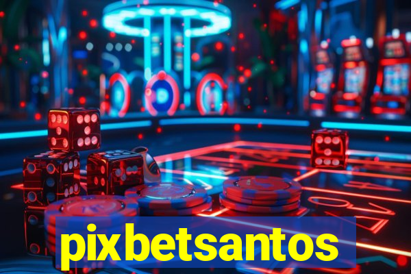 pixbetsantos