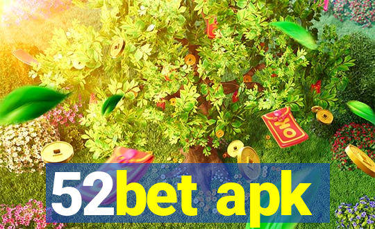 52bet apk