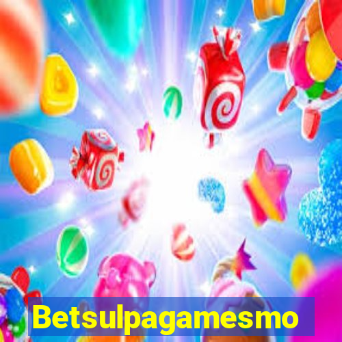 Betsulpagamesmo