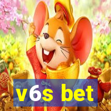 v6s bet