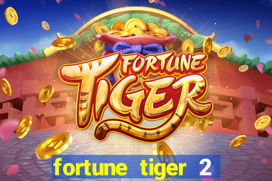 fortune tiger 2 demo revenge