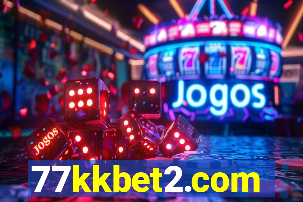 77kkbet2.com