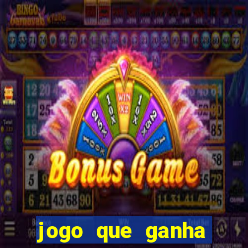 jogo que ganha dinheiro sem fazer deposito