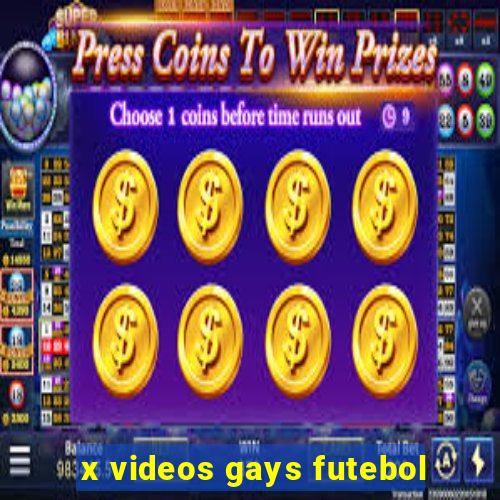 x videos gays futebol