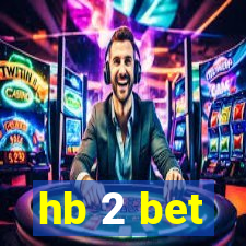 hb 2 bet