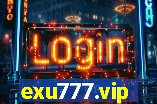 exu777.vip