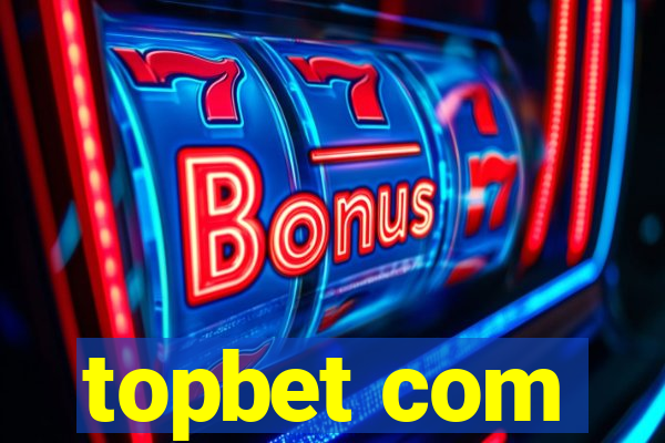 topbet com