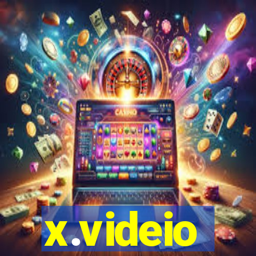 x.videio