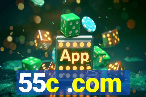 55c .com