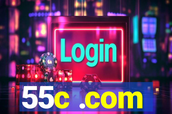 55c .com