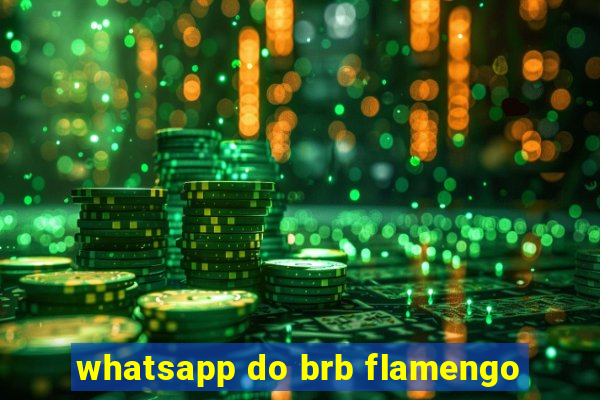 whatsapp do brb flamengo