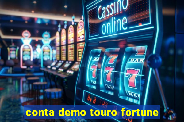 conta demo touro fortune