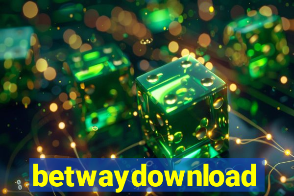 betwaydownload