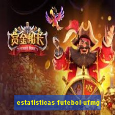 estatisticas futebol ufmg