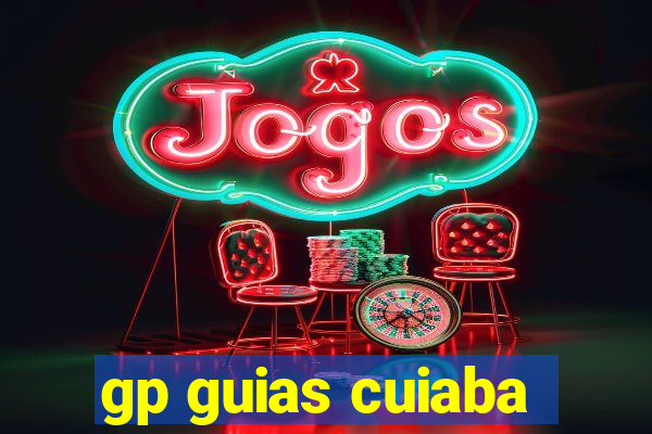 gp guias cuiaba