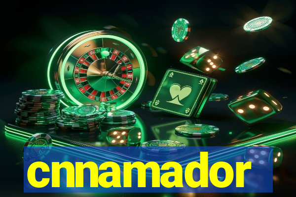 cnnamador