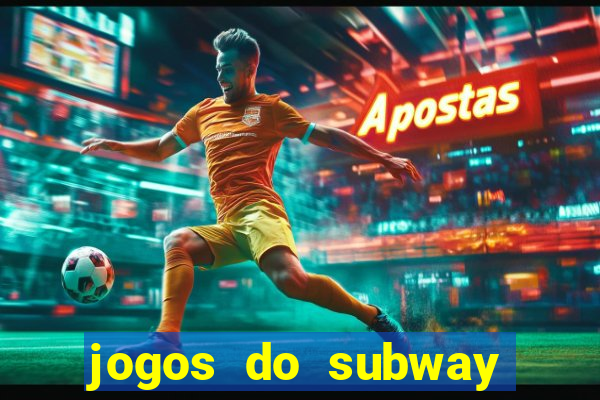 jogos do subway surf para jogar