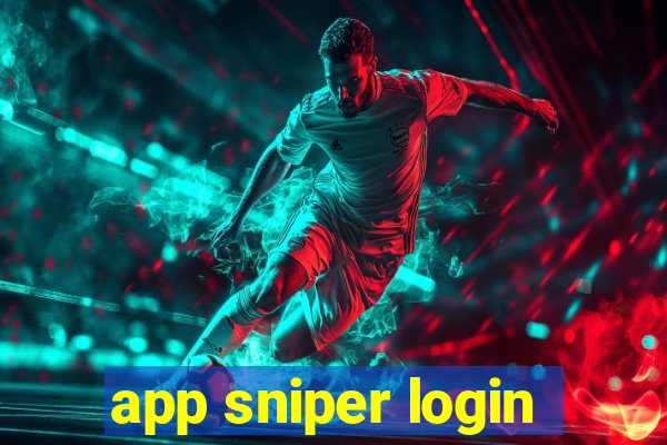 app sniper login