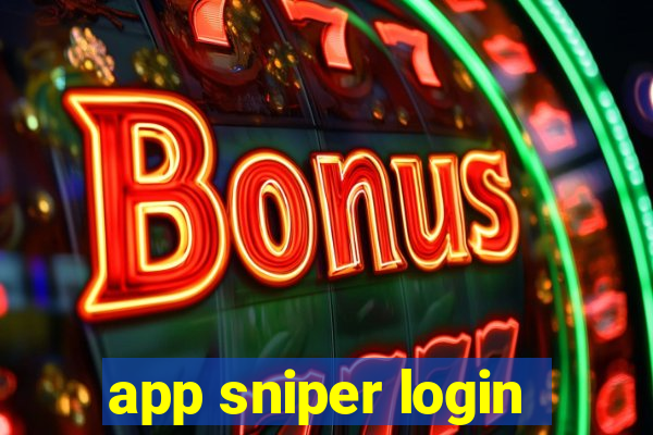 app sniper login