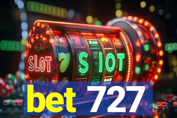 bet 727