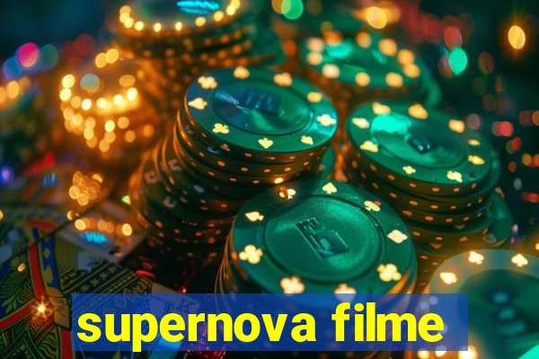 supernova filme