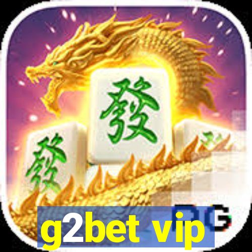 g2bet vip