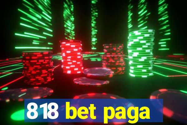 818 bet paga