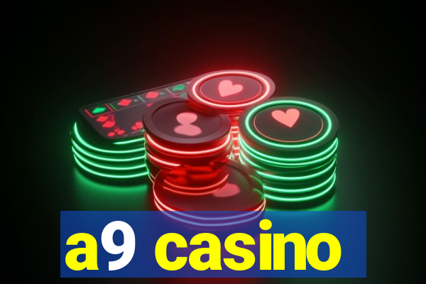 a9 casino