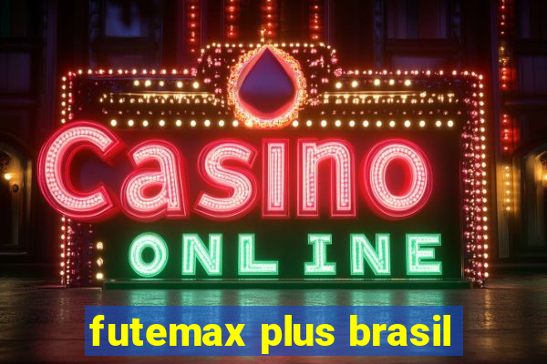 futemax plus brasil